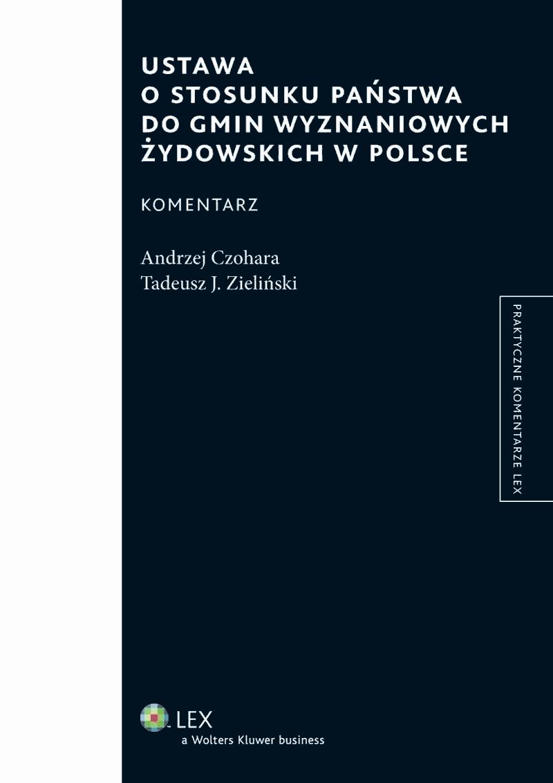 Okładka:Ustawa o stosunku Państwa do gmin wyznaniowych żydowskich w Polsce. Komentarz 