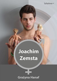 Joachim zemsta - Grażyna Hanaf - książka