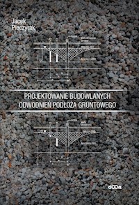 Projektowanie budowlanych odwodnień podłoża gruntowego - Pieczyrak Jacek - książka