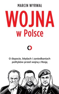 Wojna w Polsce - Marcin Wyrwał - ebook