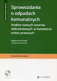 Sprawozdania o odpadach komunalnych - Brzóska Małgorzata, Kaczmarek Tomasz - książka