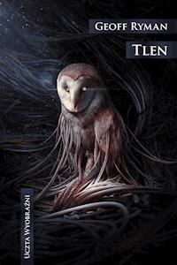 Tlen - Geoff Ryman - ebook + książka