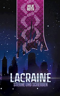 Lacraine - Julie Roth - ebook