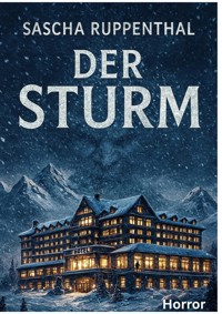 Der Sturm - Sascha Ruppenthal - ebook