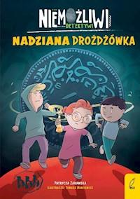 Niemożliwi detektywi Nadziana drożdżówka - Patrycja Zarawska - książka