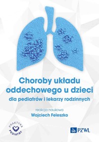 Choroby układu oddechowego u dzieci - Wojciech Feleszko - książka