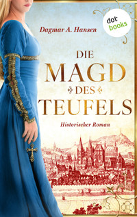 Die Magd des Teufels - Dagmar A. Hansen schreibt als Dagmar Schnabel - ebook