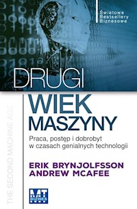 Drugi wiek maszyny - Brynjolfsson Erik, McAfee Andrew - książka