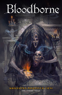 Bloodborne. Królestwo posępnych cieni. Tom 4 - Cullen Bunn - książka