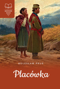 Placówka - Bolesław Prus - ebook + audiobook + książka