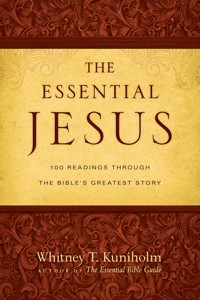 The Essential Jesus - Whitney T. Kuniholm - ebook