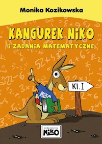 Kangurek NIKO i zadania matematyczne dla klasy 1 - Kozikowska Monika - książka