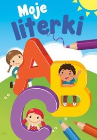 Moje literki - zbiorowa praca - książka