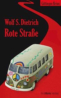 Rote Straße - Wolf S. Dietrich - ebook