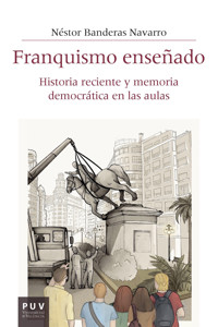 Franquismo enseñado - Néstor Banderas Navarro - ebook