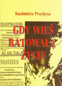 Gdy wieś ratowała życie - Przybysz Kazimierz - książka