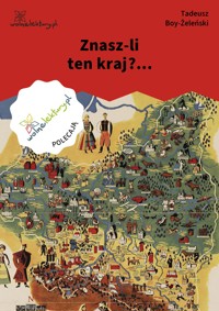 Znasz-li ten kraj?... - Tadeusz Boy-Żeleński - ebook