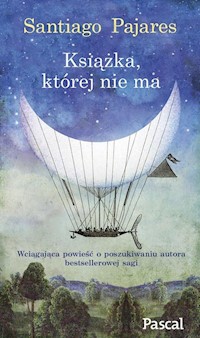 Książka, której nie ma - Pajares Santiago - książka