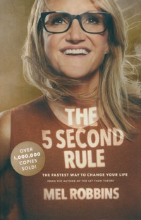 The 5 Second Rule - Mel Robbins - książka