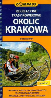 Rekreacyjne trasy rowerowe okolic Krakowa przewodnik - Franaszek Michał - książka