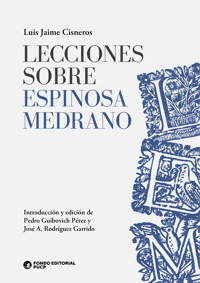 Lecciones sobre Espinosa Medrano - Luis Jaime Cisneros - ebook