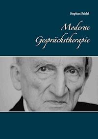 Moderne Gesprächstherapie - Stephan Seidel - ebook