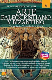 Breve historia del arte paleocristiano y bizantino - Carlos Javier Taranilla de la Varga - ebook