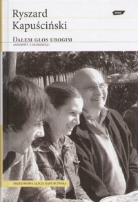 Dałem głos ubogim. Rozmowy z młodzieżą - Ryszard Kapuściński - ebook