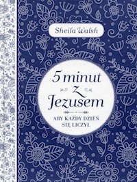 5 minut z Jezusem - Sheila Walsh - książka