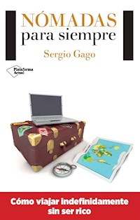 Nómadas para siempre - Sergio Gago - ebook