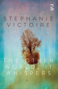 The Other World, It Whispers - Stephanie Victoire - ebook