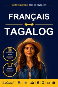 The Language Guide for Travelers - French to Tagalog - YouGuide - ebook