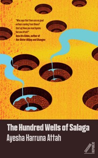 The The Hundred Wells of Salaga - Ayesha Harruna Attah - ebook