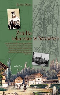 Źródła lekarskie w Szczawnicy - Dietl Józef - książka