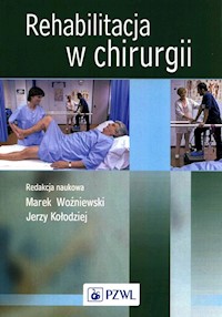 Rehabilitacja w chirurgii -  - książka