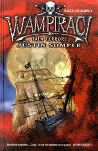 Wampiraci. Fala terroru - Justin Somper - ebook