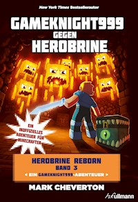Gameknight999 gegen Herobrine - Mark Cheverton - ebook