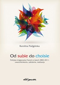 Od subie do choisie - Podgórska Karolina - książka