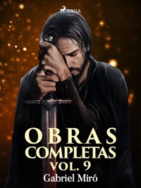 Obras Completas vol. IX - Gabriel Miró - ebook