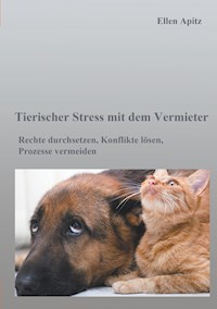 Tierischer Stress mit dem Vermieter - Ellen Apitz - ebook