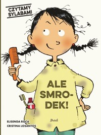 Czytamy sylabami Ale smrodek! - Roca Elisenda - książka