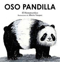 Oso pandilla - El Hematocrítico - ebook