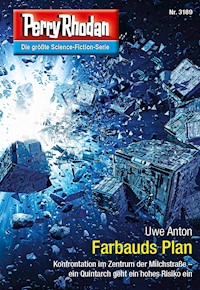 Perry Rhodan 3189: Farbauds Plan -  Uwe Anton - ebook