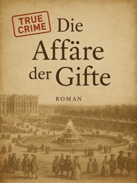 Die Affäre der Gifte - Hélène Claire Maréchal - ebook