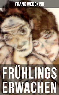 Frühlings Erwachen - Frank Wedekind - ebook