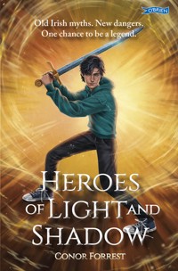 Heroes of Light and Shadow - Conor Forrest - ebook