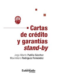 Cartas de crédito y garantías stand-by - Jorge Alberto Padilla Sánchez - ebook