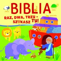 Biblia. Raz, dwa, trzy - szukasz ty! - Julia Stone - książka