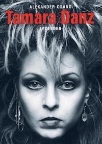 Tamara Danz - Alexander Osang - ebook