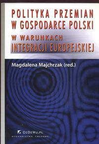 Polityka przemian w gospodarce Polski - Magdalena Majchrzak - książka